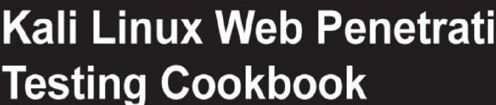 《kali-linux-web-pentest-cookbook》pdf电子书免费下载