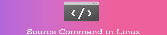 Linux中source命令的使用方式